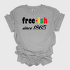 Free-ish Since 1865 T-Shirt, Juneteenth, 1865, Black History