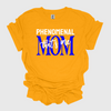 Phenomenal Mom, That's Me T-Shirt