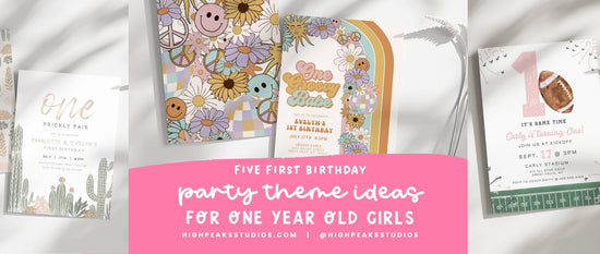 5 First Birthday Party Theme Ideas for One Year Old Girls - High Peaks Studios