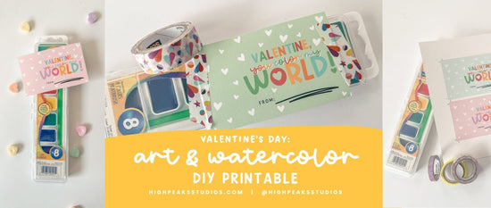 Valentine's Day: Art & Watercolor Paint DIY Printable - High Peaks Studios