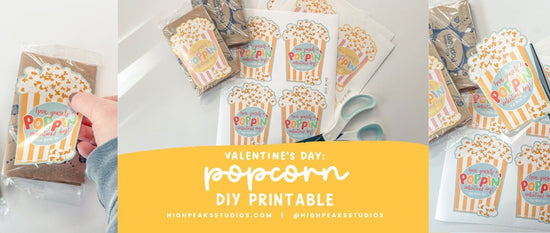 Valentine's Day: Popcorn DIY Printable - High Peaks Studios