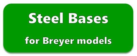 Steel Bases for Breyer Huck, Salinero and Totilas