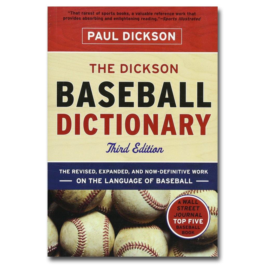 The Dickson Baseball Dictionary