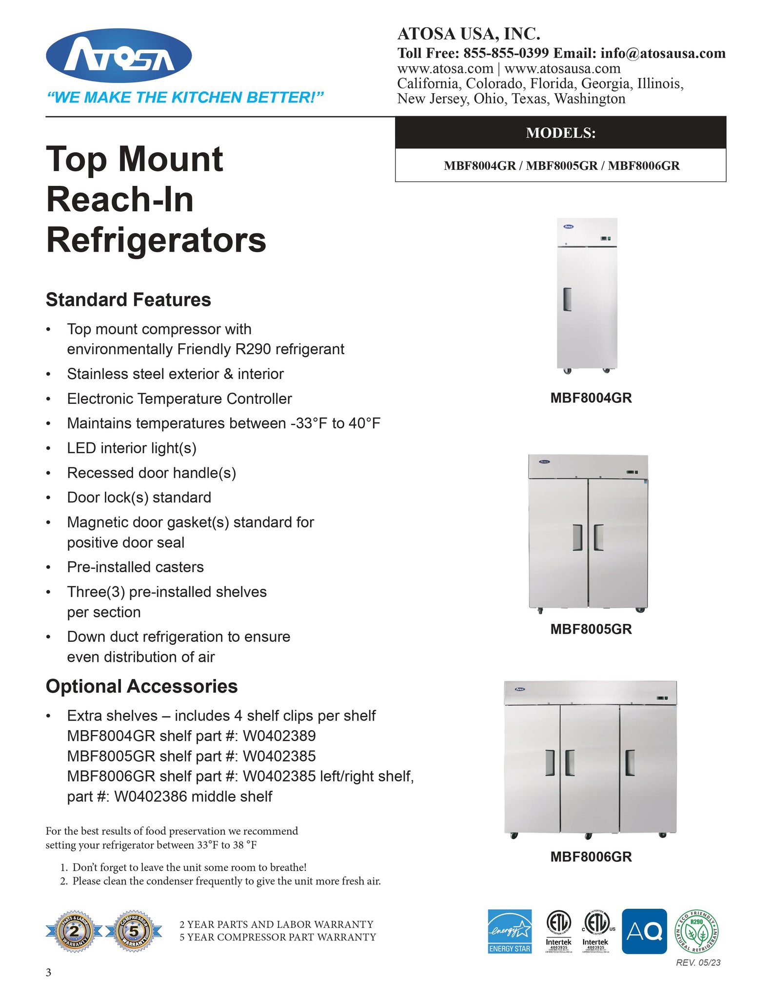 Atosa MBF8004GR 29" One Section Solid Door Reach-In Refrigerator