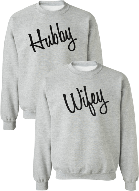 hubby and wifey sweatshirts