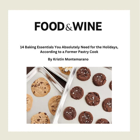 Food and Wine Press Article "14 Expert-Loved Holiday Baking Essentials"