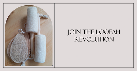 The Loofah Revolution