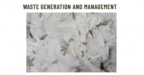 Waste Generation and Management