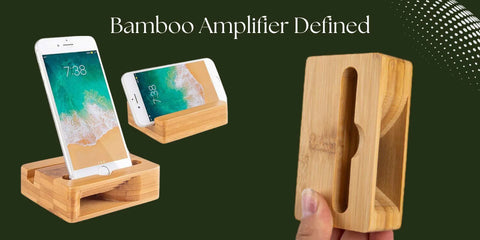 definition of bamboo amplifier