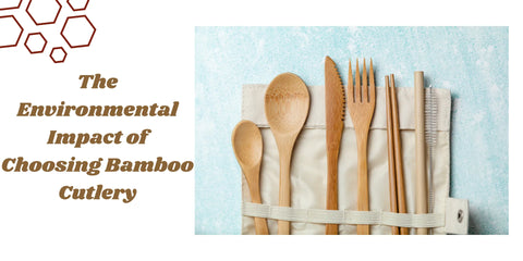 bamboo cutlery environmental impact