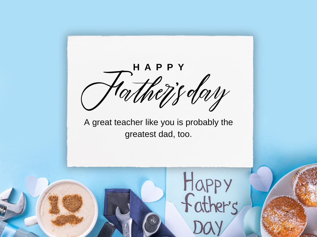 Father's Day Messages To Teacher