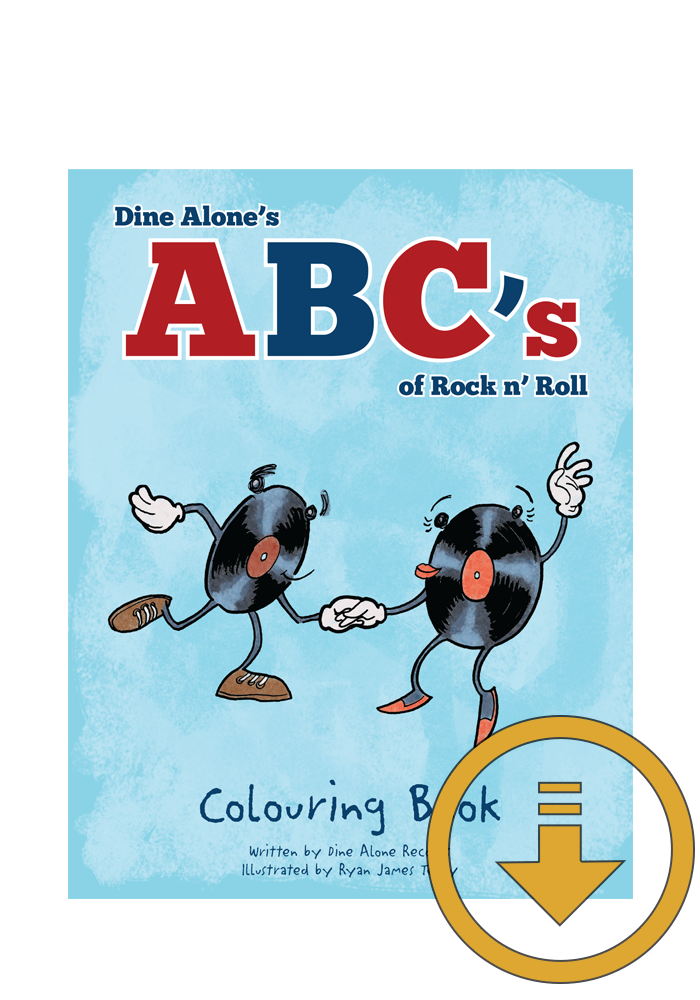 Dine Alone Records Dine Alone S Abc S Of Rock N Roll Children S