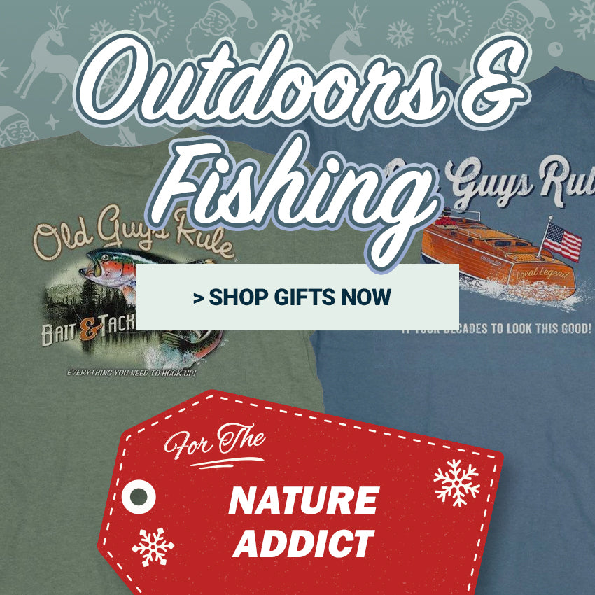  Old Guys Rule: Outdoor & Fishing