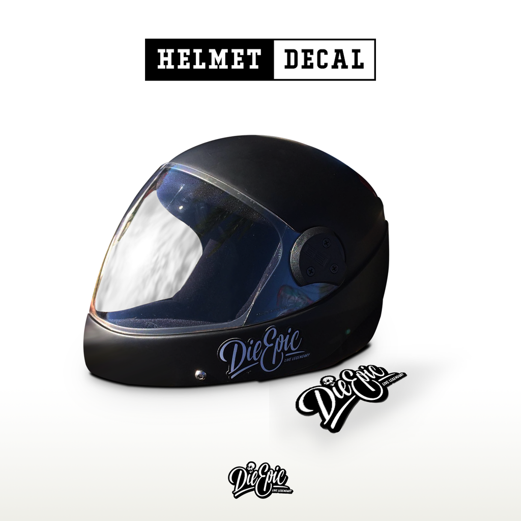 Die Epic Helmet Decal Die Epic Live Legendary Epic Clothing