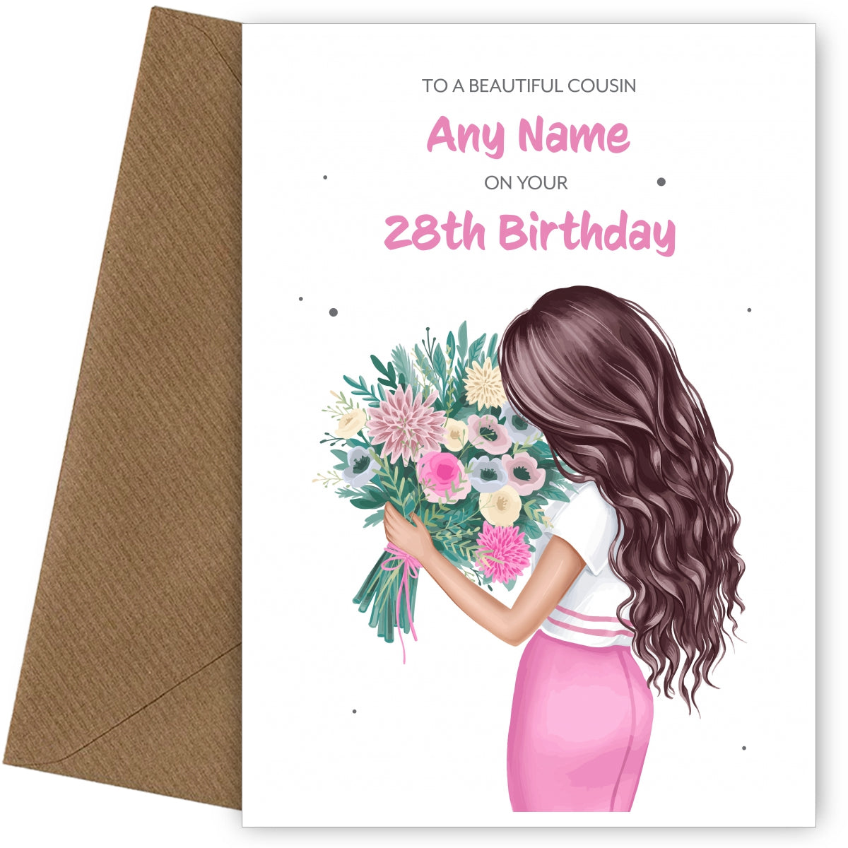 28th Birthday Card for Cousin - Beautiful Brunette