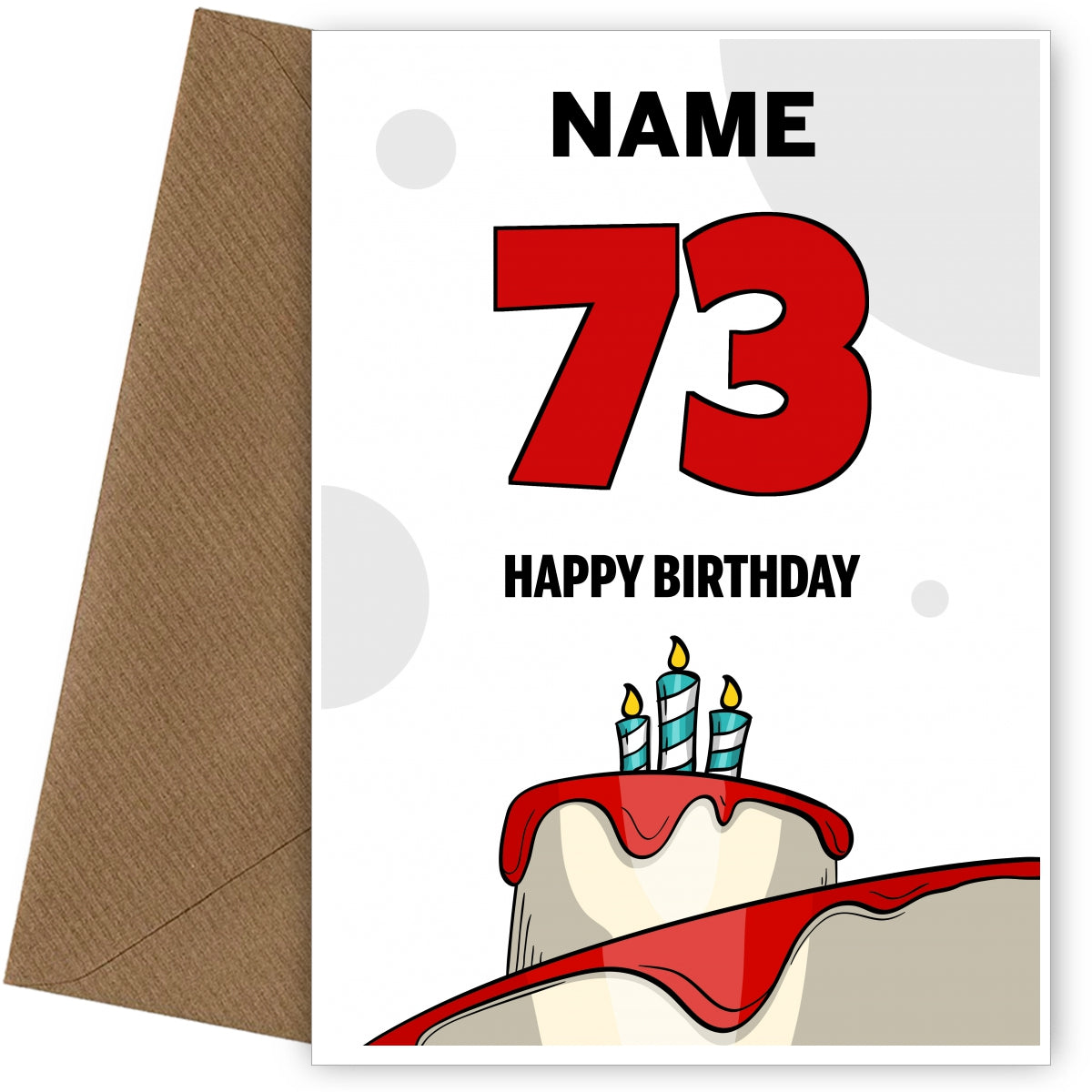 Happy 73rd Birthday Card - Bold Birthday Cake Design
