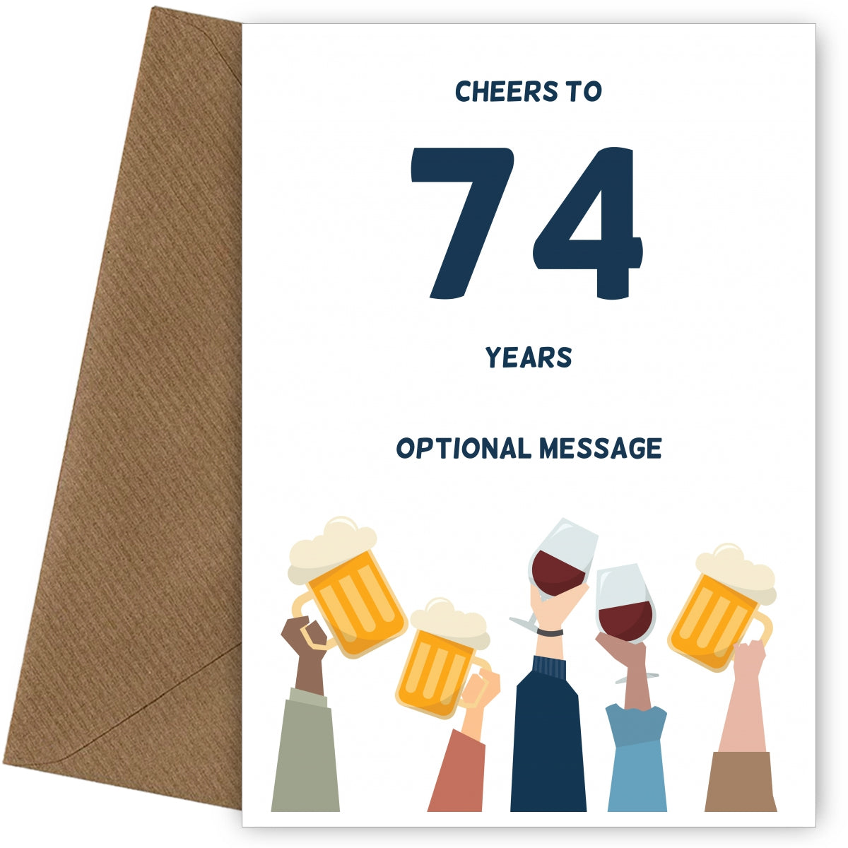 Fun 74th Birthday Card - Cheers to 74 Years!