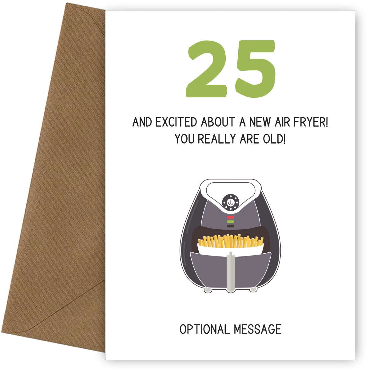 Happy 25th Birthday Card - Excited About an Air Fryer!