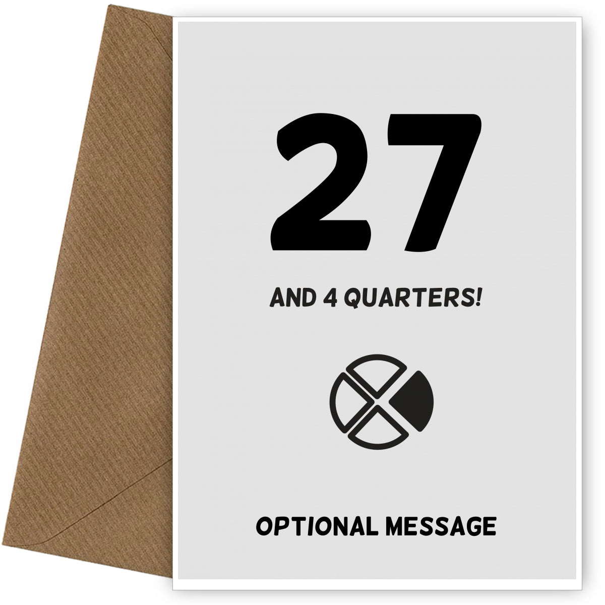 Happy 28th Birthday Card - 27 and 4 Quarters