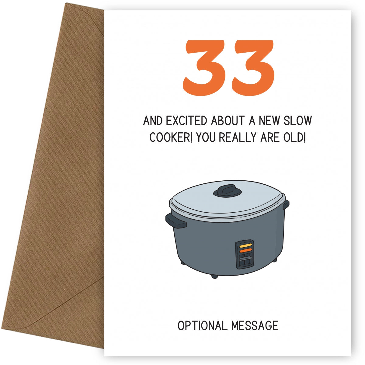 Happy 33rd Birthday Card - Excited About a Slow Cooker!