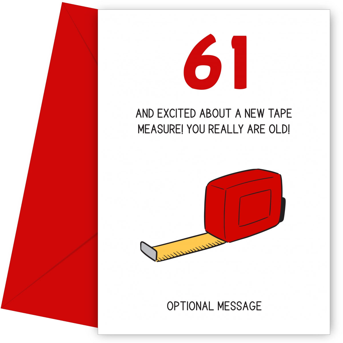Happy 61st Birthday Card - Excited About Tape Measure!