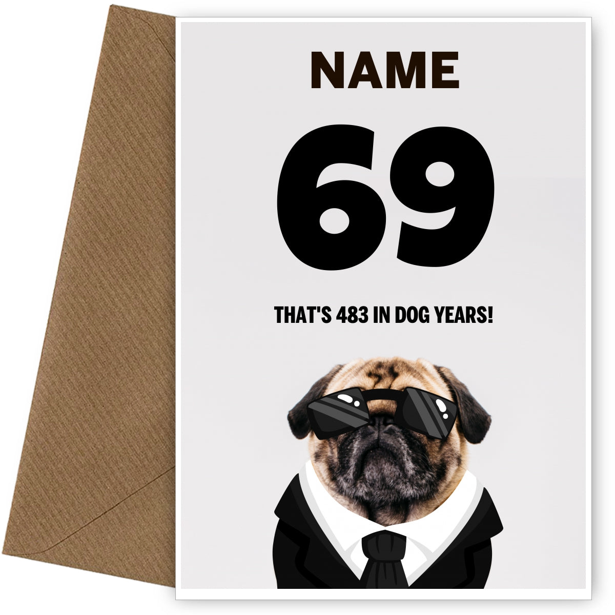 Happy 69th Birthday Card - 69 is 483 in Dog Years!