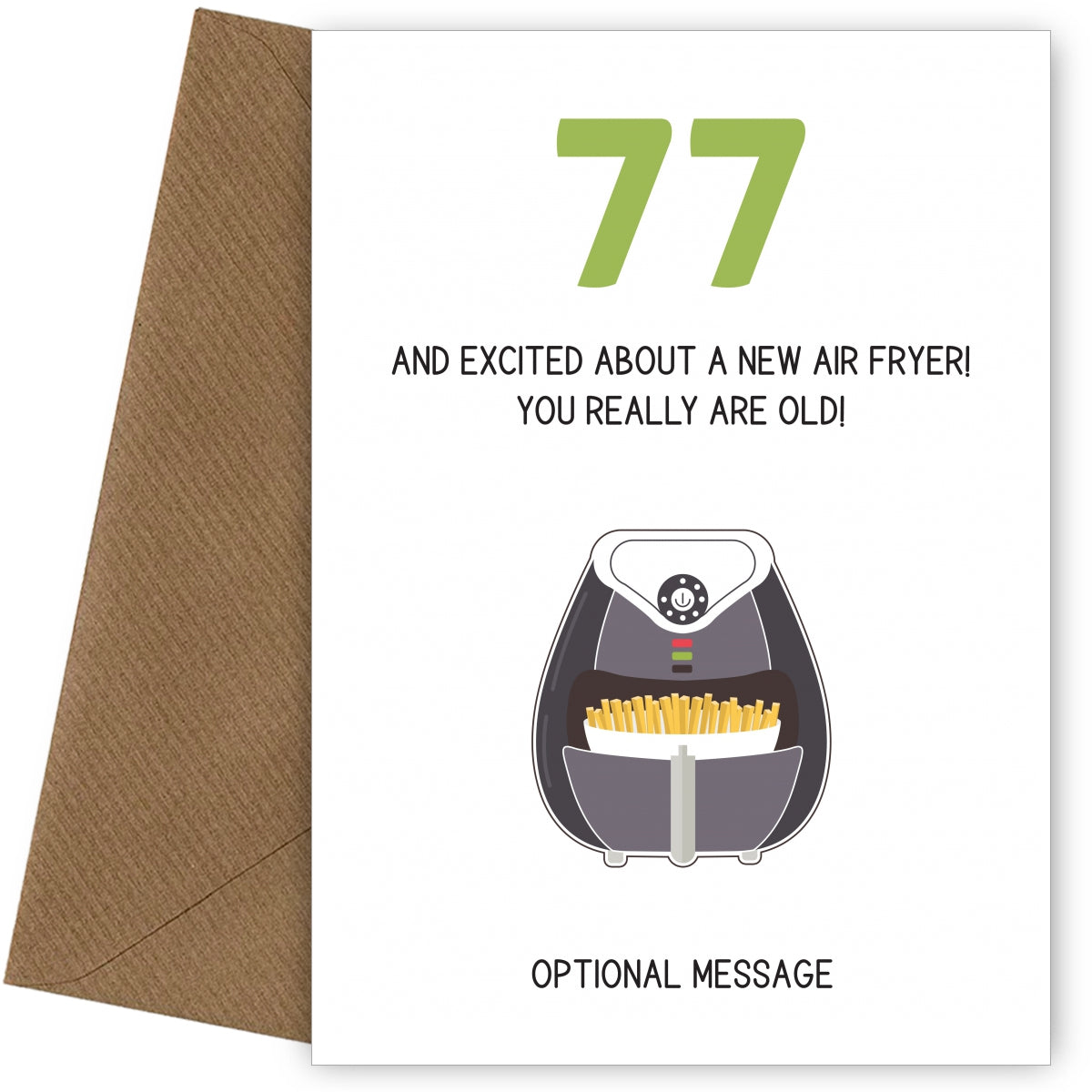 Happy 77th Birthday Card - Excited About an Air Fryer!