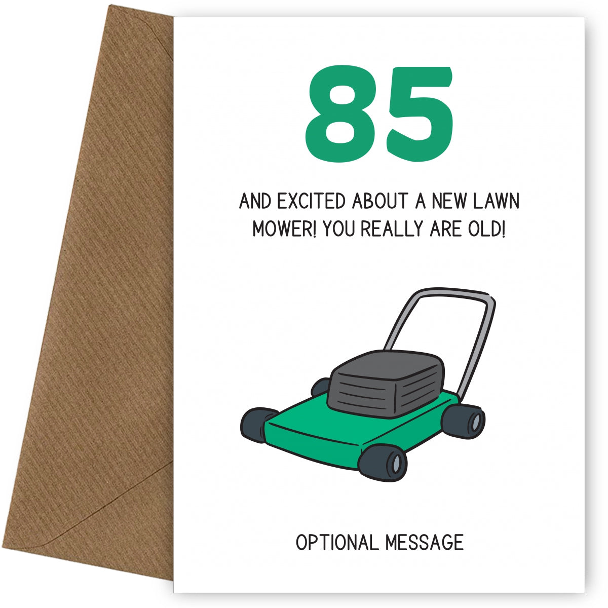 Happy 85th Birthday Card - Excited About Lawn Mower!
