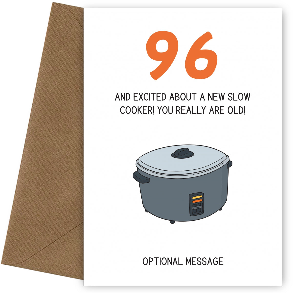 Happy 96th Birthday Card - Excited About a Slow Cooker!