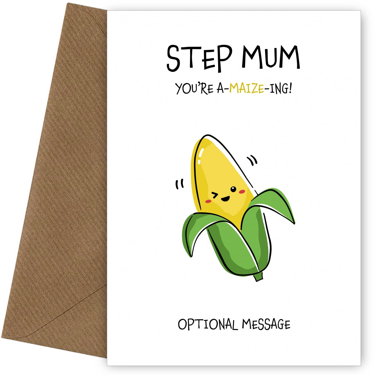 Amazing Birthday Card for Step Mum - You're A-Maize-ing