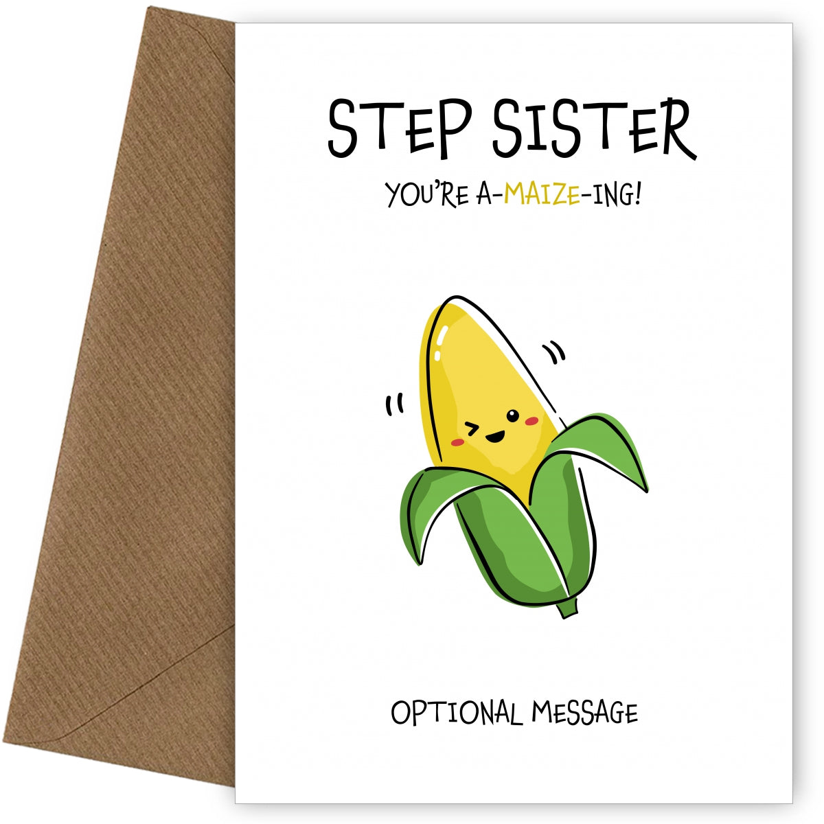 Amazing Birthday Card for Step Sister - You're A-Maize-ing