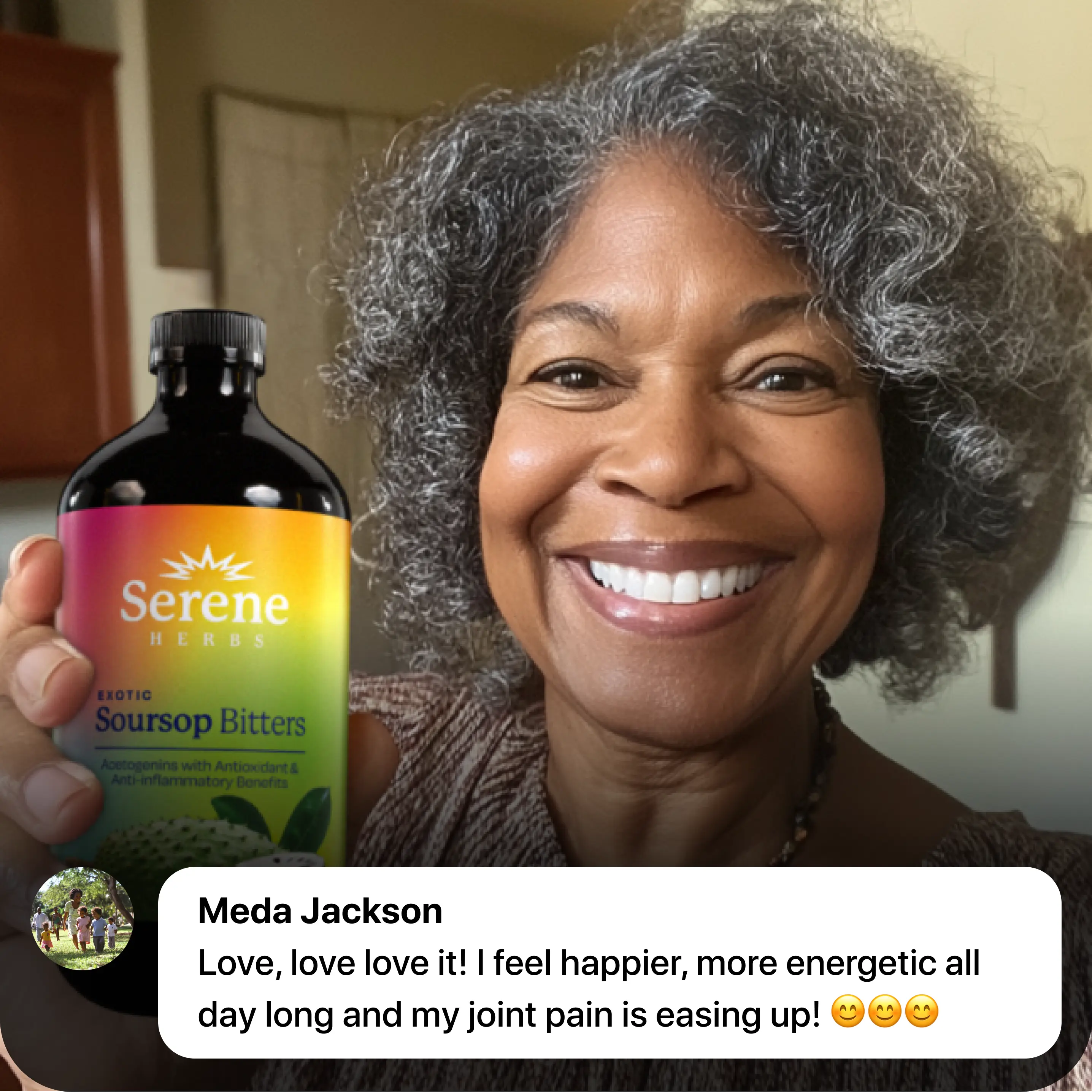 Woman smiling and holding a bottle of Serene Herbs Soursop Bitters with a positive testimonial below.