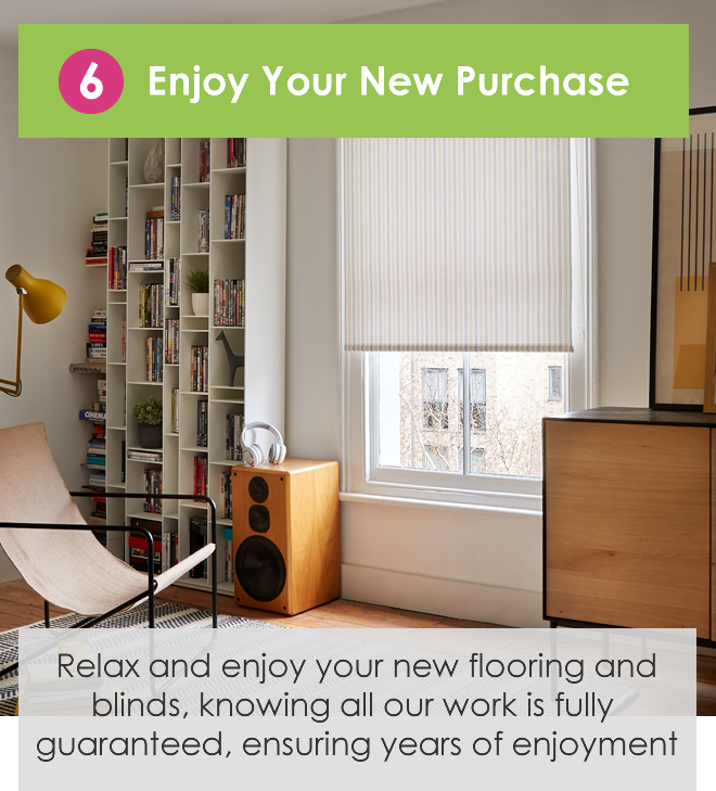 Enjoy your new flooring and blinds