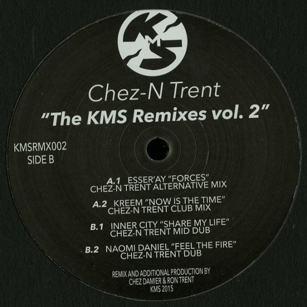 Chez-N Trent ‎– The KMS Remixes Vol 2