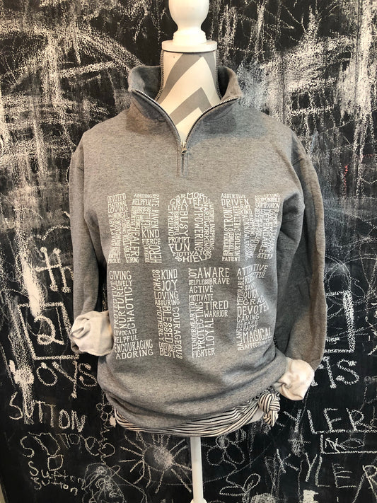 MOM LIFE - PULLOVER Quarter Zip