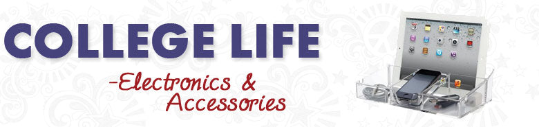 College Life Electronics and Accessories