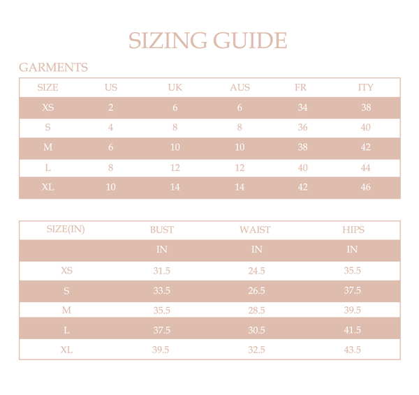 XS= US2, UK6, AUS6, FR34, ITY 38. S= US4, UK8, AUS8, FR36, ITY 40. M= US6, UK10, AUS10, FR38, ITY42. L= US8, UK12, AUS12, FR40, ITY44. XL= US10, UK14, AUS14, FR42, ITY46. 