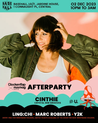 Mixmag Asia x Clockenflap at BaseHall 02, Jardine House with “Berlin Queen of House”, Cinthie.