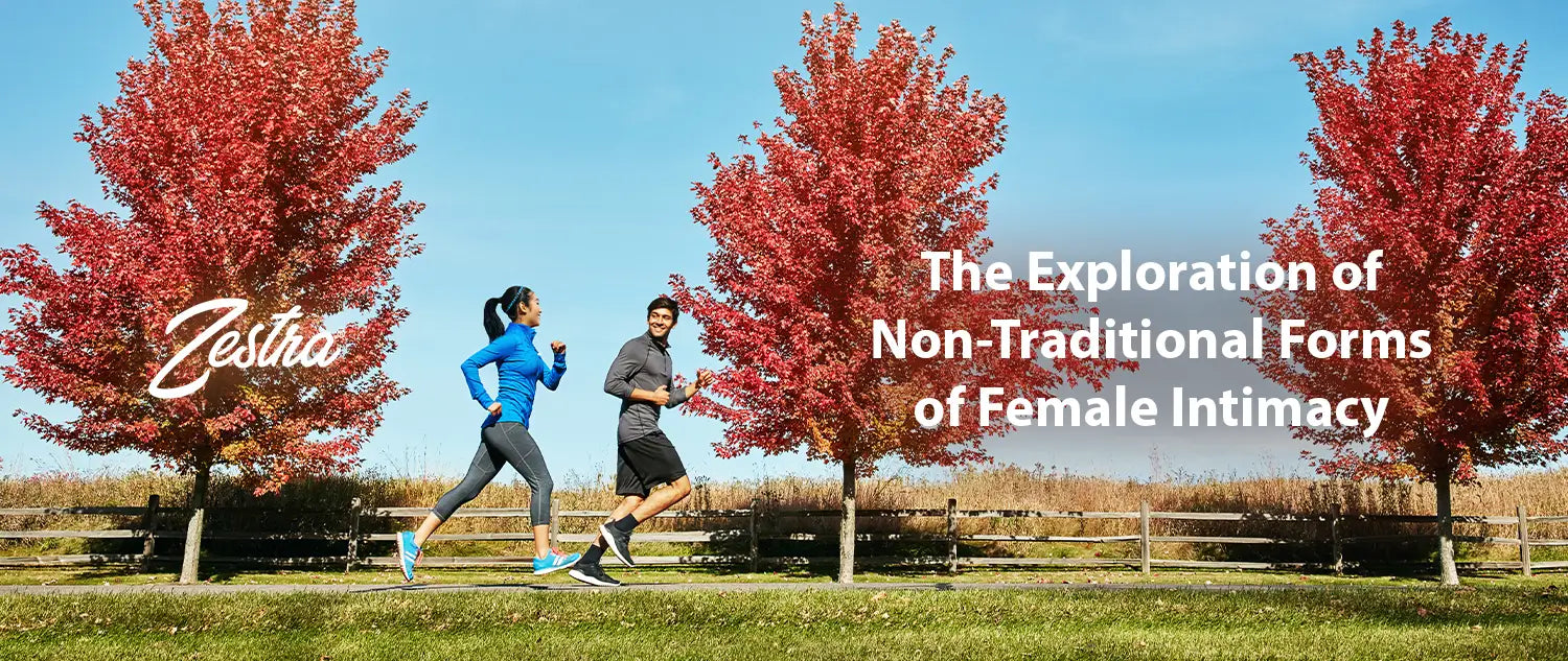 The Exploration of
Non-Traditional Forms
of Female Intimacy
