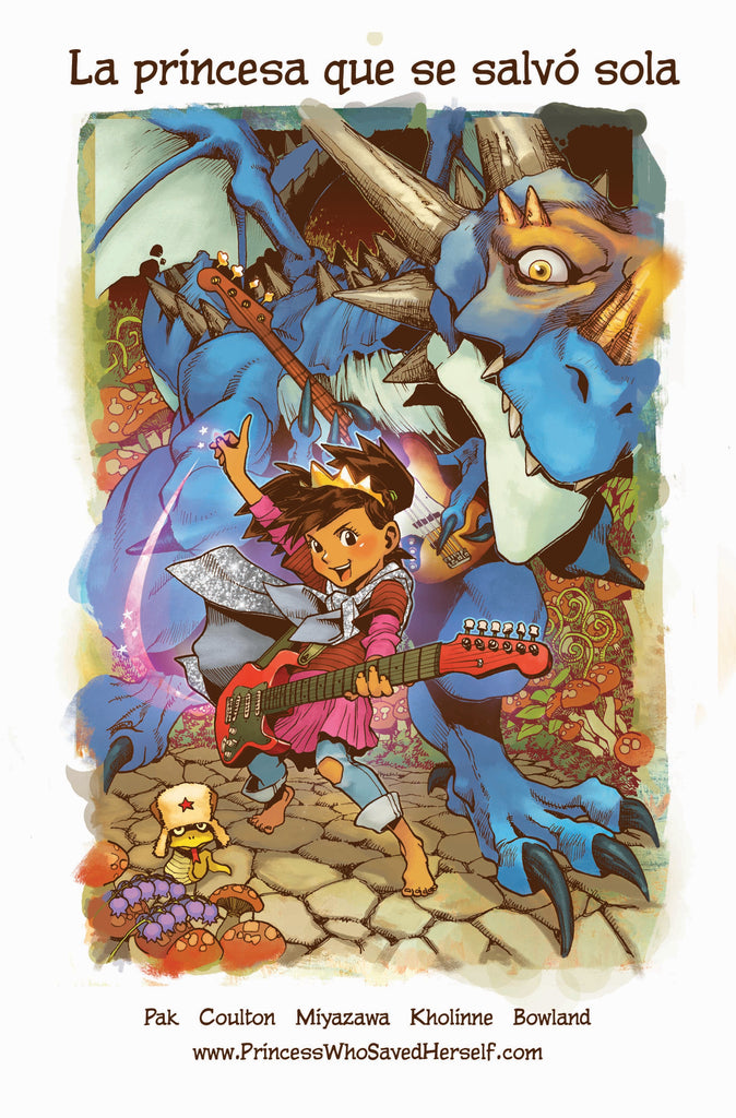 The Princess Who Saved Herself Children S Book Spanish Pdf Greg Pak Shop