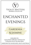 Enchanted Evenings - Gardenia & Jasmine