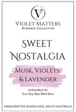Sweet Nostalgia - Musk, Violets & Lavender
