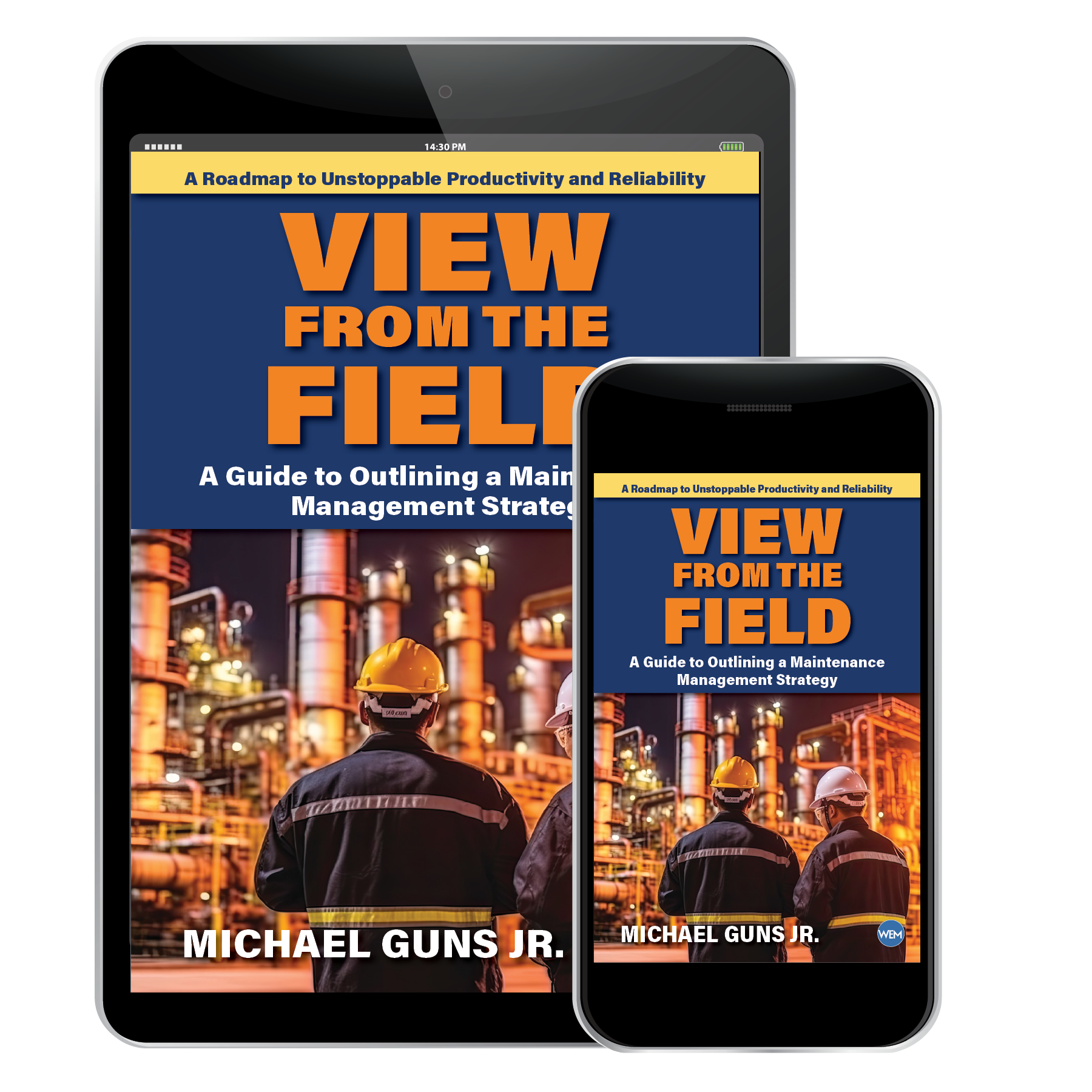View From the Field: A Guide to Outlining a Maintenance Management Strategy E-book