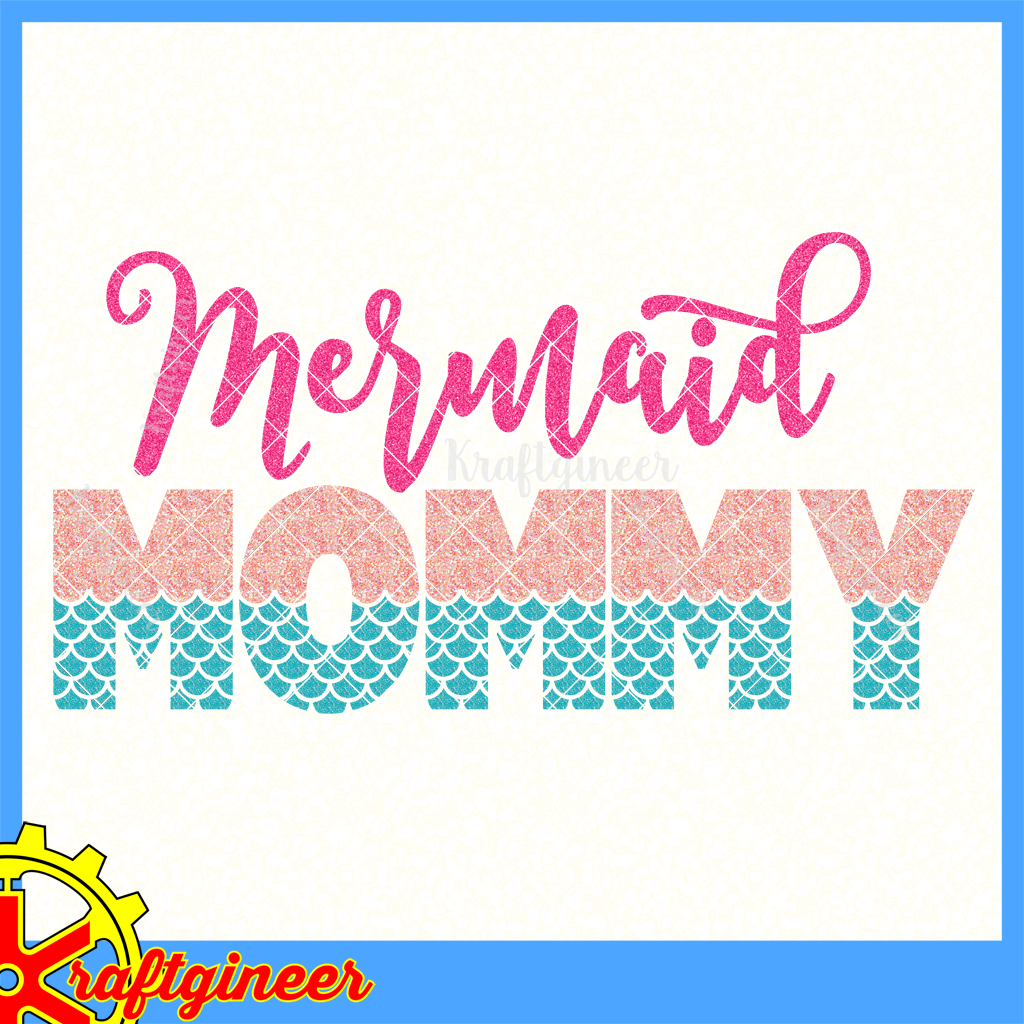 Download Mother's Day SVG | Mermaid Mom SVG, DXF, EPS, Cut File - Kraftgineer Studio