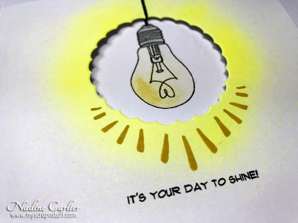 It's Your Day To Shine Card by Nadine Carlier