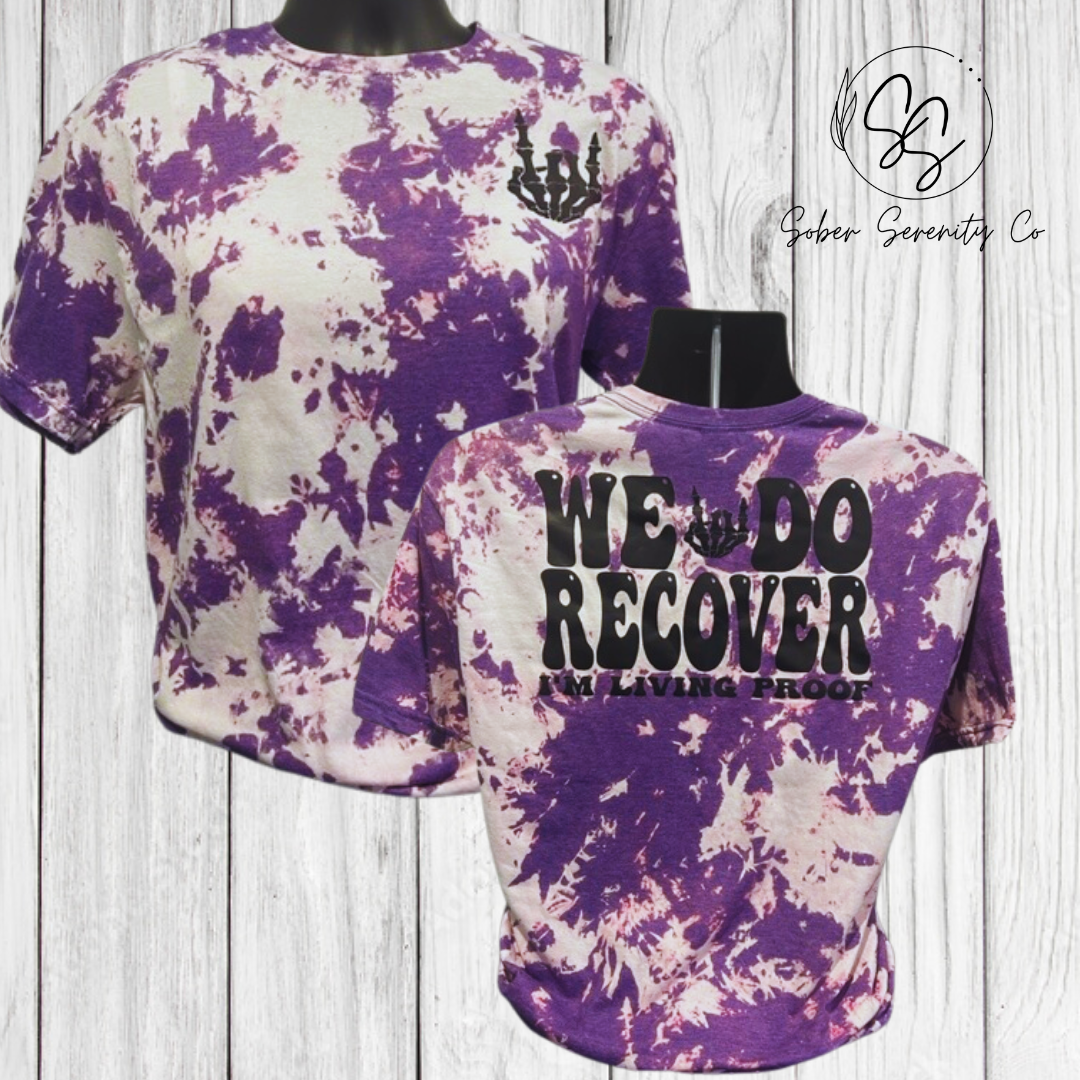 We Do Recover T-Shirt