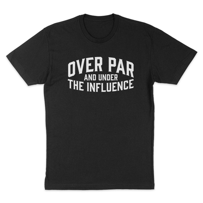 Over Par And Under The Influence Tee - Birdogey product image