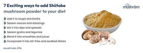 7 Exciting ways to add Shiitake mushroom powder to your diet