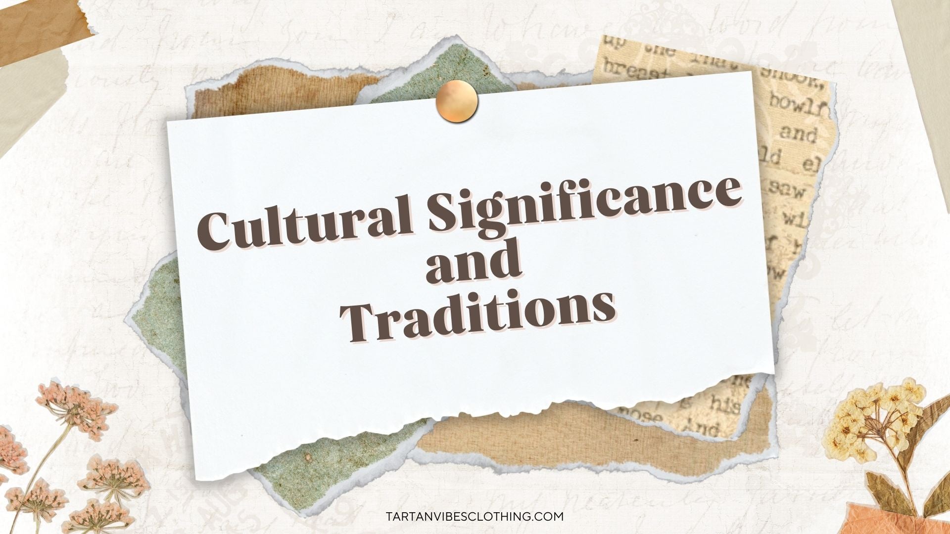 Cultural Significance and Traditions