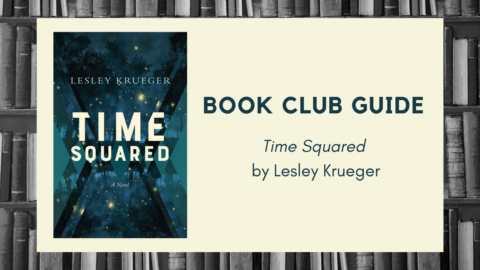 Book Club Guide: Time Squared by Lesley Krueger